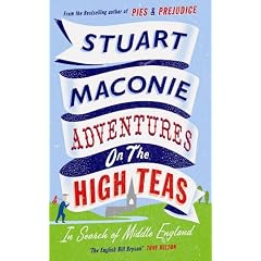 Adventures on the High Teas: In Search of Middle England