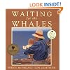 Waiting for the Whales
