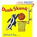 Dunk Skunk