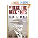 Where the Buck Stops: The Personal and Private Writings of Harry S. Truman
