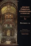 Matthew 1-13: New Testament 1A (0830814868) by Simonetti, Manlio