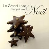 Le Grand Livre pour pr�parer No�l