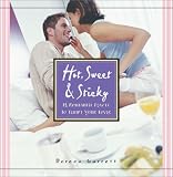 Hot, Sweet, and Sticky: 12 Romantic Feasts to Tempt Your Lover