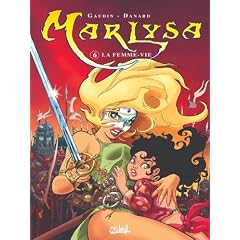 Marlysa, Tome 6 : La Femme-vie