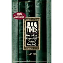 Book Finds: How to Find, Buy and Sell Used and Rare Books