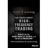the truth about high frequency trading what is it how does it work and is it a problem