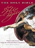 The Holy Bible : places and stories from the Old and New Testament