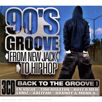 CD-Charts  Search : 90's Groove: From New Jack to HipHop