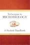 Techniques in Microbiology: A Student Handbook