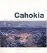 Cahokia: Mirror of the Cosmos