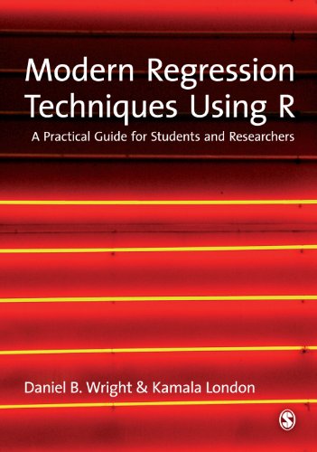 Modern Regression Techniques Using R: A Practical Guide
