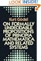 On Formally Undecidable Propositions of Principia Mathematica and Related Systems