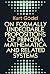 On Formally Undecidable Propositions of Principia Mathematica and Related Systems