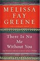 There Is No Me Without You: One Woman's Odyssey to Rescue Africa's Children