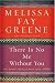 Books : There Is No Me Without You: One Woman's Odyssey to Rescue Africa's Children