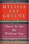 There Is No Me Without You: One Woman's Odyssey to Rescue Africa's Children