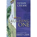 The Laughing One: A Journey to Emily Carr book cover