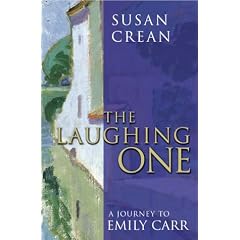 The Laughing One: A Journey to Emily Carr