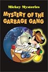 Mystery of the Garbage Gang (Mickey Mysteries)