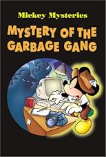 Mystery of the Garbage Gang (Mickey Mysteries)