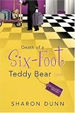 Death of a Six-Foot Teddy Bear (Bargain Hunters Mysteries, No. 2)