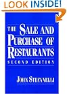 The Sale and Purchase of Restaurants (Wiley Professional Restauranteur Guides)