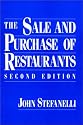 The Sale and Purchase of Restaurants (Wiley Professional Restauranteur Guides)