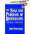 The Sale and Purchase of Restaurants (Wiley Professional Restauranteur Guides)