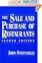 The Sale and Purchase of Restaurants (Wiley Professional Restauranteur Guides)