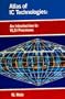Atlas of Ic Technologies,: An Introduction to Vlsi Processes