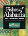 Search : Fishes of Alabama and the Mobile Basin