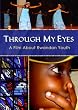Through My Eyes: A Film About Rwandan Youth