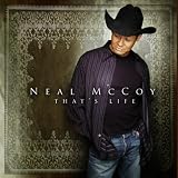 Neal McCoy -  That's Life