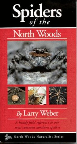 Spiders of the North Woods (North Woods Naturalist Series)