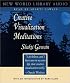Creative Visualization Meditations (Gawain, Shakti)