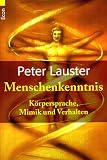 Produkt-Bild: Menschenkenntnis. K&ouml;rpersprache, Mimik und Verhalten. (ECON Sachbuch).