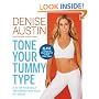 Tone Your Tummy Type: Flatten Your Belly and Shrink Your Waist in 4 Weeks