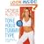 Tone Your Tummy Type: Flatten Your Belly and Shrink Your Waist in 4 Weeks
