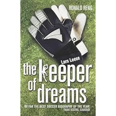 Keeper Of Dreams: One Man's Controversial Story of Life in the English Premiership