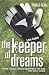 Keeper
Of
Dreams:
One
Man's
Controversial
Story
of
Life
in
the
English
Premiership