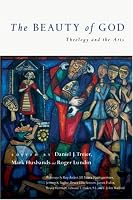 The Beauty of God: Theology and the Arts