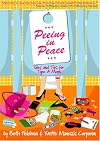 Peeing In Peace: Tales & Tips for Type A Moms (Rolemommy)