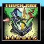 Lunch Box Heroes