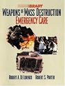 Weapons of Mass Destruction: Emergency Care