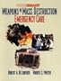 Weapons of Mass Destruction: Emergency Care