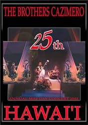 The Brothers Cazimero 25th Annual May Day Concert 2002