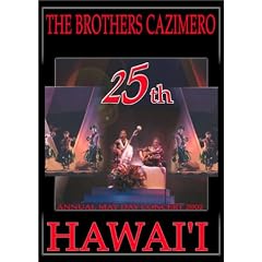 The Brothers Cazimero 25th Annual May Day Concert 2002