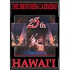 The Brothers Cazimero 25th Annual May Day Concert 2002