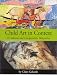 Child Art in Context: A Cultural and Comparative Perspective