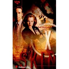 Akte X, Die unheimlichen F�lle des FBI, Skin